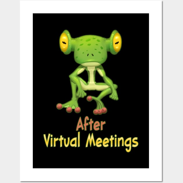 After Virtual Meetings Wall Art by UltraQuirky